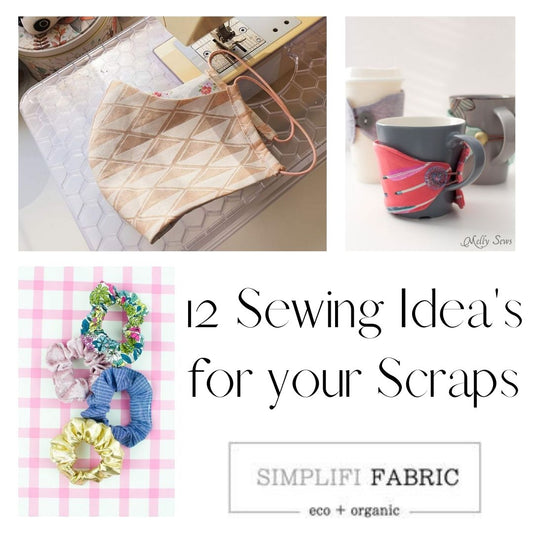 12 sewing ideas for your scraps - Simplifi Fabric