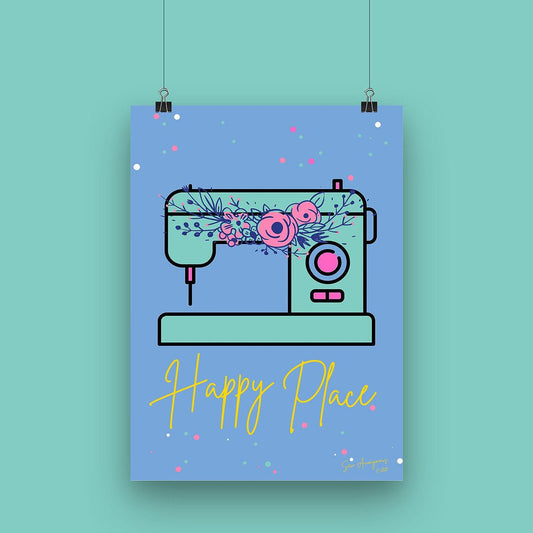 "HAPPY PLACE" Sewing Themed A4 Print - Sew Anonymous - Simplifi Fabric